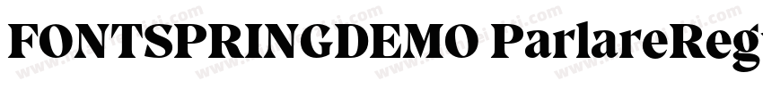 FONTSPRINGDEMO ParlareRegular字体转换